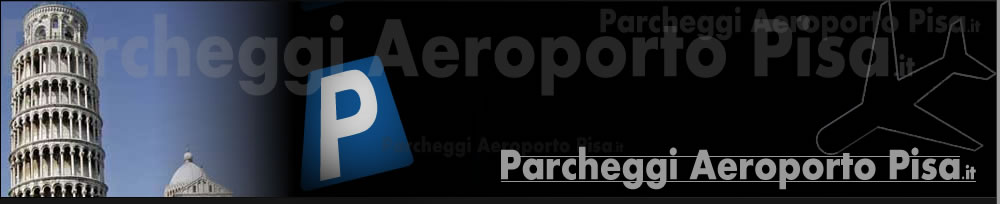 Parcheggi Aeroporto Pisa